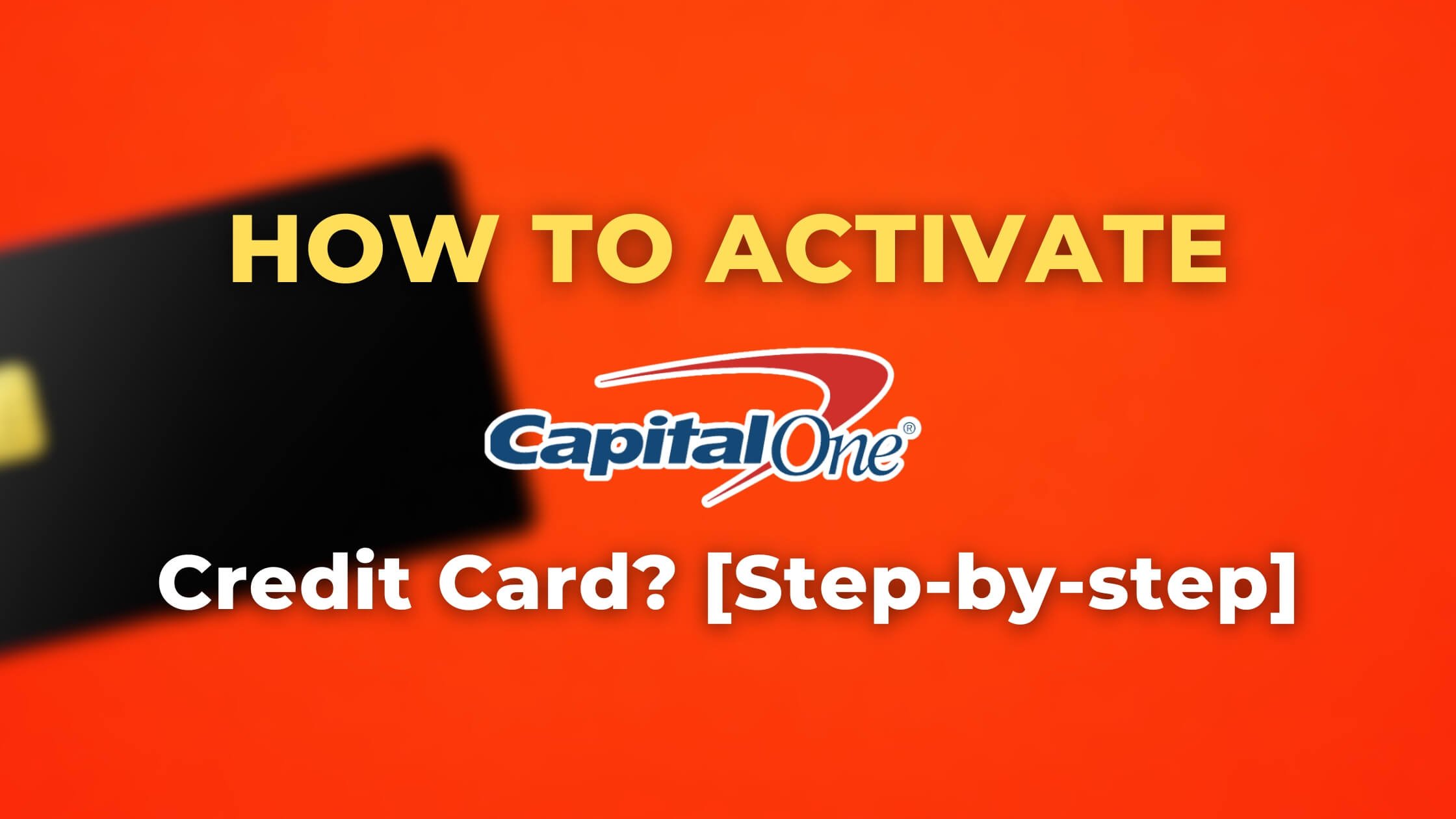 How to Activate a Capital One Credit Card