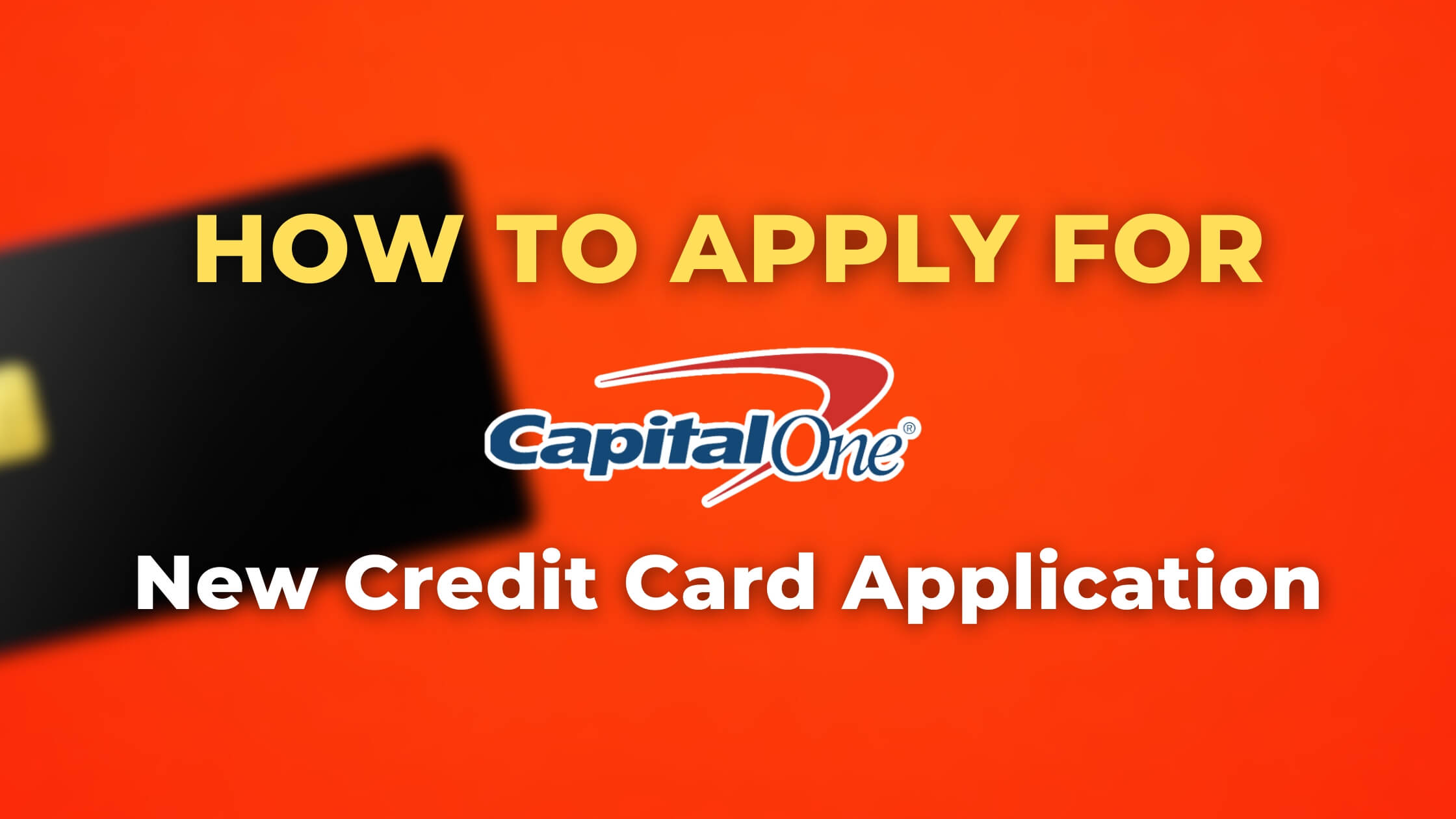 How to Apply for Capital One Credit Card